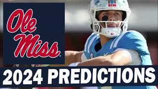 Ole Miss Rebels 2024 Season Predictions [upl. by Ingalls257]