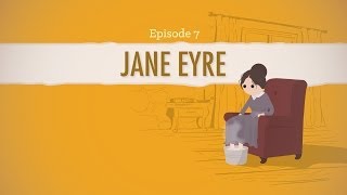 Reader its Jane Eyre  Crash Course Literature 207 [upl. by Sidwohl983]