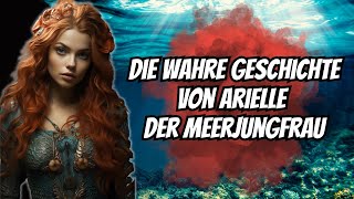 Alte originale Märchen  Arielle die wahre Geschichte einer tragischen Liebe [upl. by Boyse182]