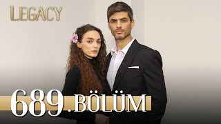 Emanet 689 Bölüm  Legacy Episode 689 [upl. by Kilk]