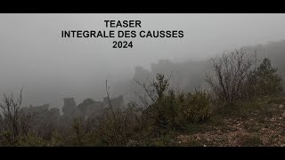 LES TEMPLIERS  INTEGRALE DES CAUSSES 2024  62 km 2660m D  TEASER [upl. by Htebesile549]