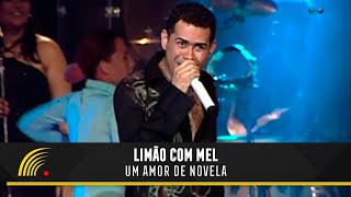 LimaÌƒo com Mel  Um Amor de Novela  Um Amor de Novela No Olympia [upl. by Idolla]