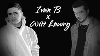 Witt Lowry x Ivan B  Emotional Rap Mix [upl. by Atidnan]