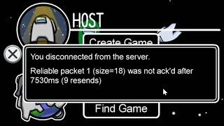 You Disconnected From The Server Reliable Packet 1size16 18 Was Not ackd after 7530ms9resends [upl. by Douville927]