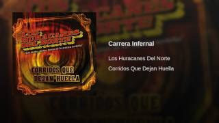 Los Huracanes Del Norte  Carrera Infernal [upl. by Lucita]