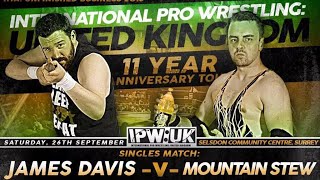 James Davis vs Mountain Stew  Singles Match [upl. by Enylekcaj]