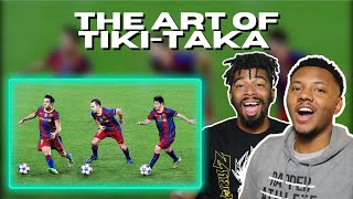 AMERICAN REACT To The Art of TikiTaka [upl. by Leahcimal]