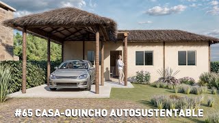 VIDEO 65 Modelo de QUINCHOVIVIENDA Autosustentable [upl. by Lemkul631]