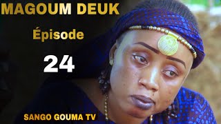 Magoum Deuk Épisode 24 Saison 2 [upl. by Nnaarual]