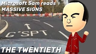 Microsoft Sam reads MASSIVE signs THE TWENTIETH HD  60FPS [upl. by Ambrosius]