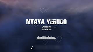 Jah Prayzah  Nyaya Yerudo [upl. by Antons]