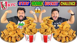 KFC STAY HOME BUCKET EATING CHALLENGE  KFC CHICKEN BUCKET COMPETITION  Ep388 [upl. by Beaulieu]