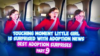 Touching Moment Little Girl Is Surprised With Adoption News  Adoption Surprise Compilation Part 9 [upl. by Adorl]