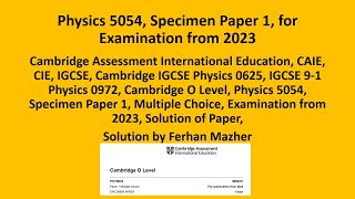 Specimen Paper 1 Physics 5054 MCQs For Examination from 2023 Solution by Ferhan Mazher [upl. by Adnaral]