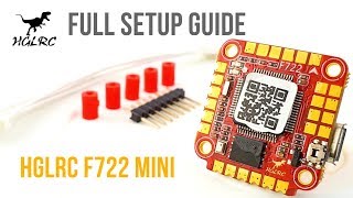 ALL NEW HGLRC Forward F722 Mini Flight Controller  Overview amp Setup Guide [upl. by Spike]