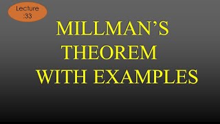 Lec33 Millmans Theorem with Problem  NAS  R K Classes  HindiEng [upl. by Aicirtak]