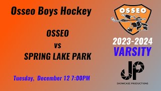 Osseo Hockey vs Spring Lake Park Varsity Game [upl. by Nahshun]