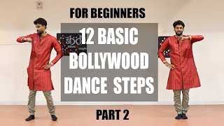 12 Basic Bollywood Dance Moves  EASY Beginner Level  ABDC  Part 2 [upl. by Midas926]