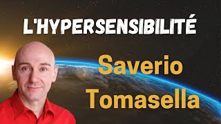 Saverio Tomasella  Lhypersensibilité [upl. by Maia]