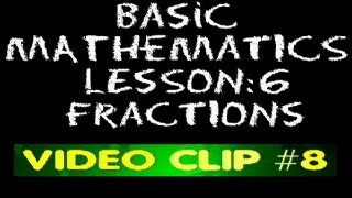 Basic Math Lesson 6  8  Division of Fractions [upl. by Aerona]