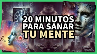 El Silencio que Te Habla 20 Minutos para Sanar tu Mente [upl. by Marvel866]