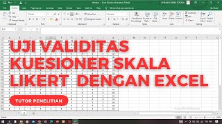 Tutorial Uji Validitas Kuesioner Skala Likert Menggunakan Excel [upl. by Rudelson570]