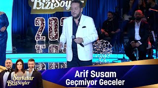 Arif Susam  GEÇMİYOR GECELER [upl. by Inneg]