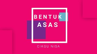 Dunia Prasekolah  Bentuk Asas  Cikgu Nisa [upl. by Namar]