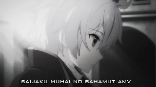 Saijaku Muhai No Bahamut 「AMV」 Falling Inside The Black HD [upl. by Elletsirk189]