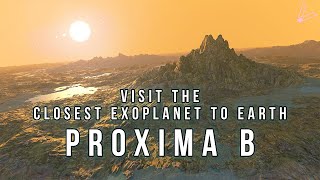 Take an Epic Journey to Proxima Centauri B  The Closest Exoplanet to Earth 4K [upl. by Ridley]