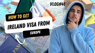 Vlog No41How to get Ireland visa from Europe Explainedeurope ireland visa howtogetvisa [upl. by Novihs596]