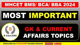 Most Important Topics For GK and Current Affairs for MHCET BMS BCA BBA 2024 mhcet [upl. by Boylston]