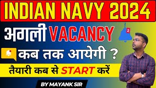 Indian Navy 2024 Vacancy कब आयेगी  Navy New Vacancy 2024 कब आयेगी Full Information navy2024 [upl. by Ailyt]