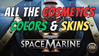 Space Marine 2  All Cosmetics Customization amp Skins Shown [upl. by Nwahsak750]