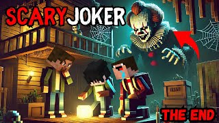 SCARY JOKER IN MINECRAFT HORROR STORY IN HINDI  THE END [upl. by Rufford835]