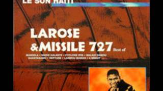 Larose et Missile 727  Rassemble [upl. by Roselle310]