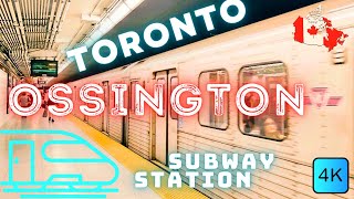 TORONTO CANADA 🇨🇦 – OSSINGTON SUBWAY STATION – LINE 2 – 4K WALK [upl. by Galliett]