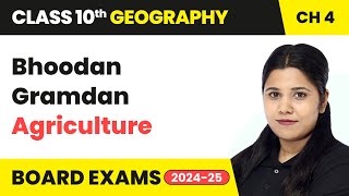 Bhoodan Gramdan  Agriculture  Class 10 Geography Chapter 4  CBSE 202425 [upl. by Eilyk]