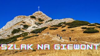 CZY TO NAJŁADNIEJSZY SZLAK NA GIEWONT TATRY [upl. by Araik948]