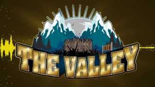 The Valley 2014  TIX [upl. by Gievlos]