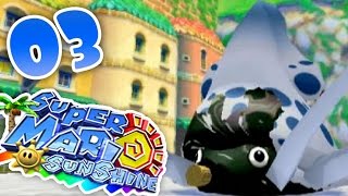 Super Mario Sunshine 03  LATTAQUE DES BLOUPS [upl. by Yolanda]