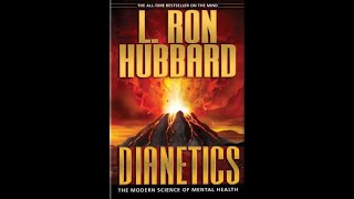 DIANETICS CHAP 1 amp 2 BY L RON HUBBARD without Music [upl. by Oisor418]