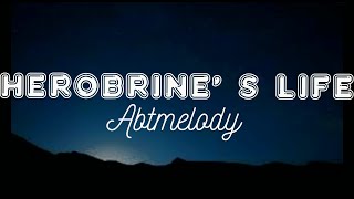 Abtmelody  Herobrines life Lyrics [upl. by Bigler]