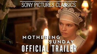 MOTHERING SUNDAY  Official Trailer [upl. by Nannah840]