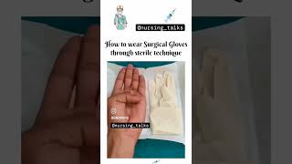 gloving  how to wear gloves through sterile technique [upl. by Sherar]