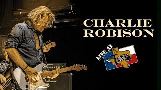 Charlie Robison  Sunset Blvd  Live at Billy Bobs Texas [upl. by Negyam]