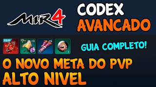 MIR4  Guia Codex Avançado O novo meta do PVP de alto desempenho [upl. by Aneles]