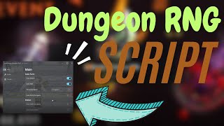 Dungeon RNG Script  Auto Farm Auto Click Auto Aim amp More 🚀💎 [upl. by Gamin830]