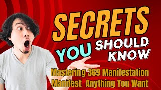 Mastering 369 Manifestation A StepbyStep Guide for You  Tesla code  Attract Anything You Want [upl. by Lamhaj]