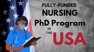 Fully funded Scholarship PhD Nursing program in US Universities [upl. by Rosenkrantz]